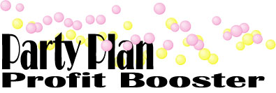 Party Plan Profit Booster